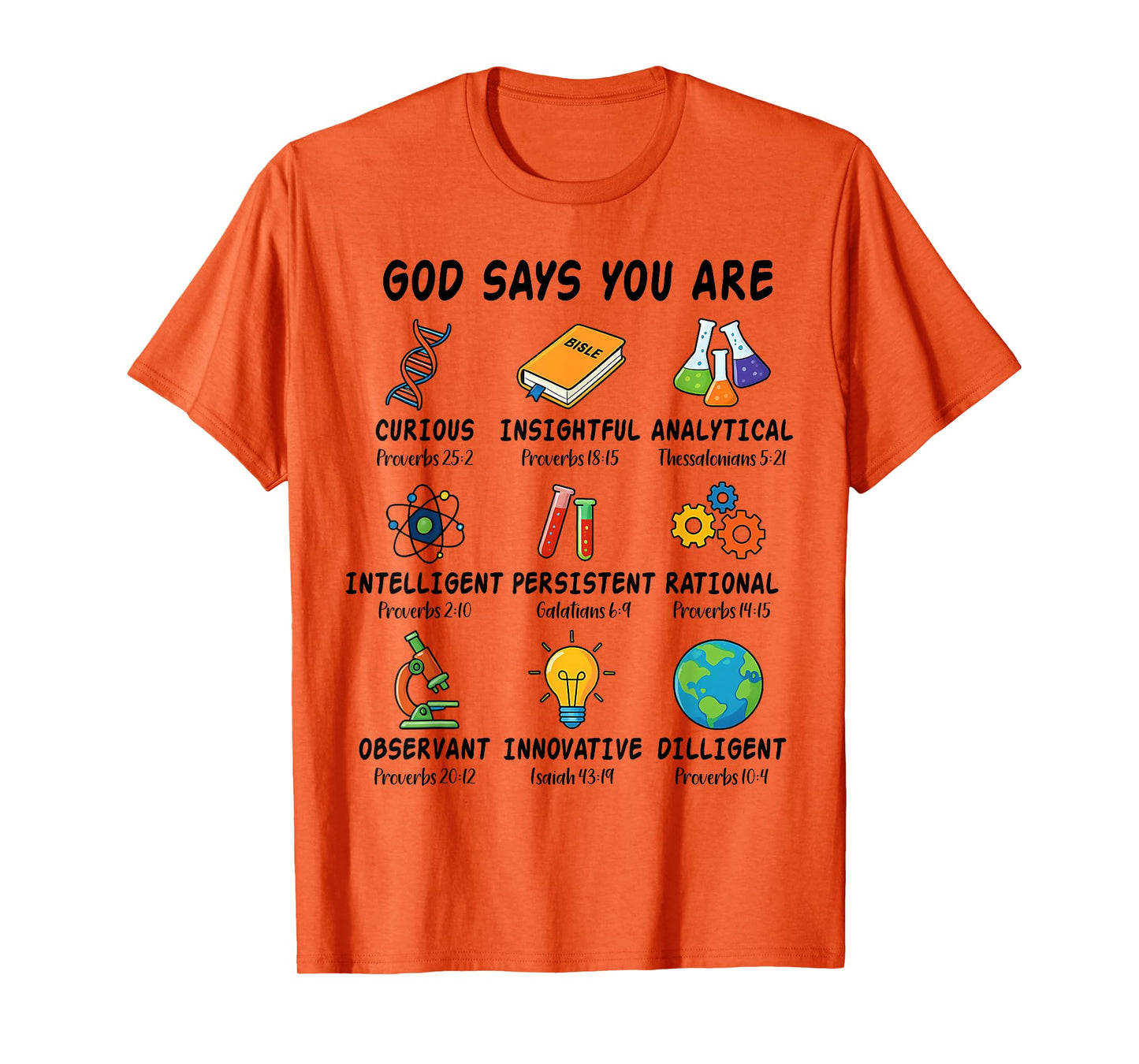 God Says I Am Science Biology Teacher Bible Verse T-Shirt
