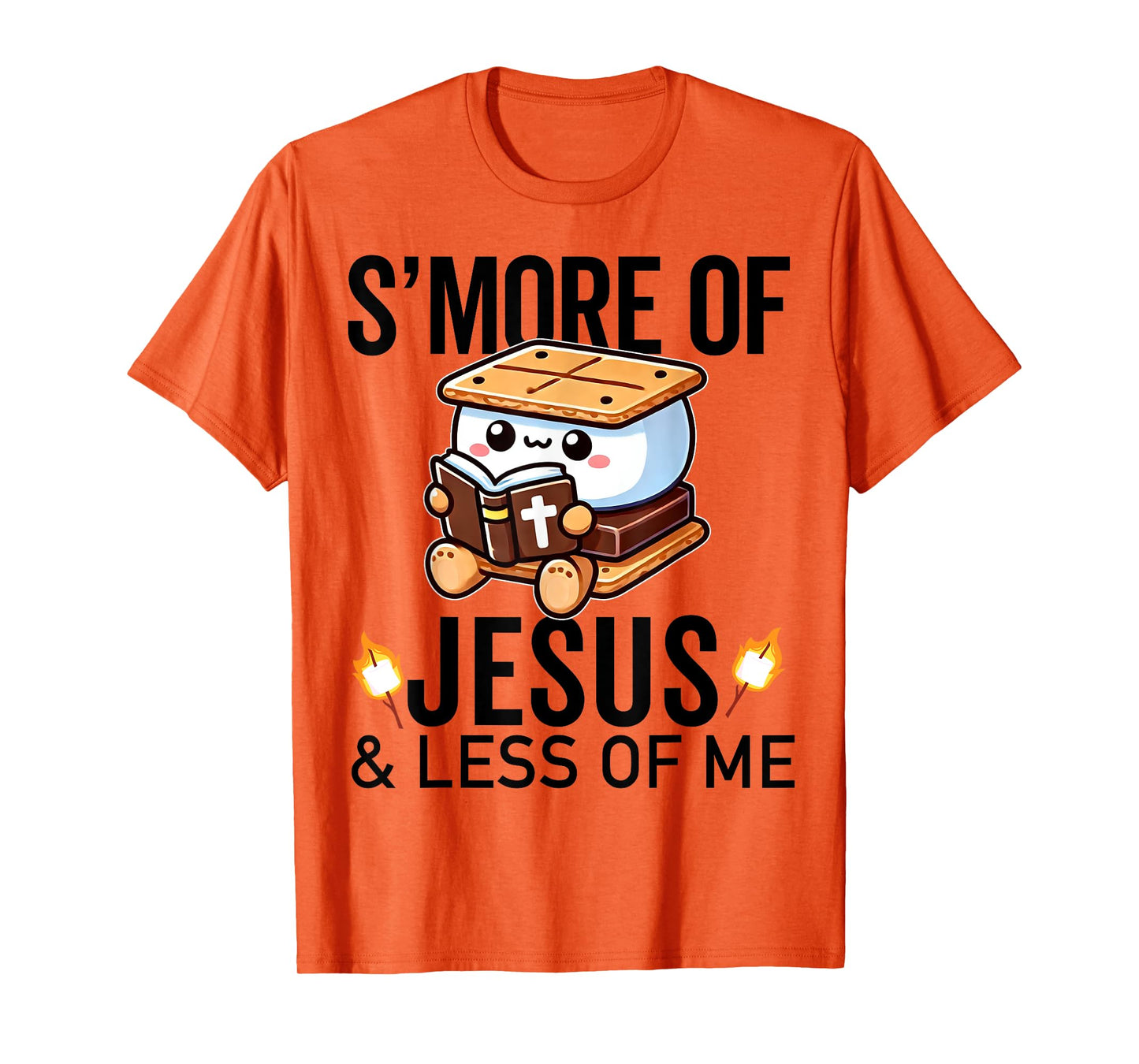 S'more of Jesus and Less of Me Funny Christian T-Shirt