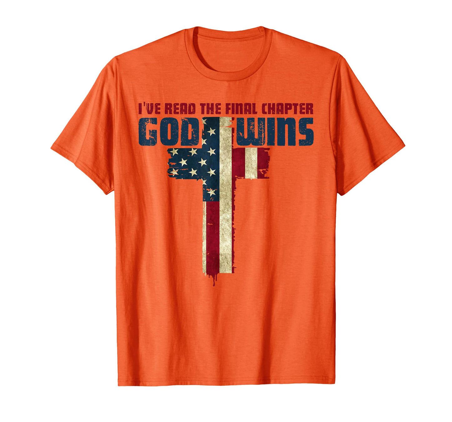 I've Read the Final Chapter God Wins Christian Faith Cross T-Shirt