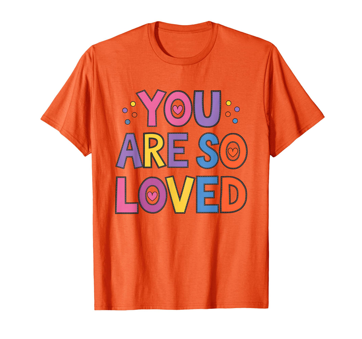You are So Loved John 3:16 - Christian Faith T-Shirt