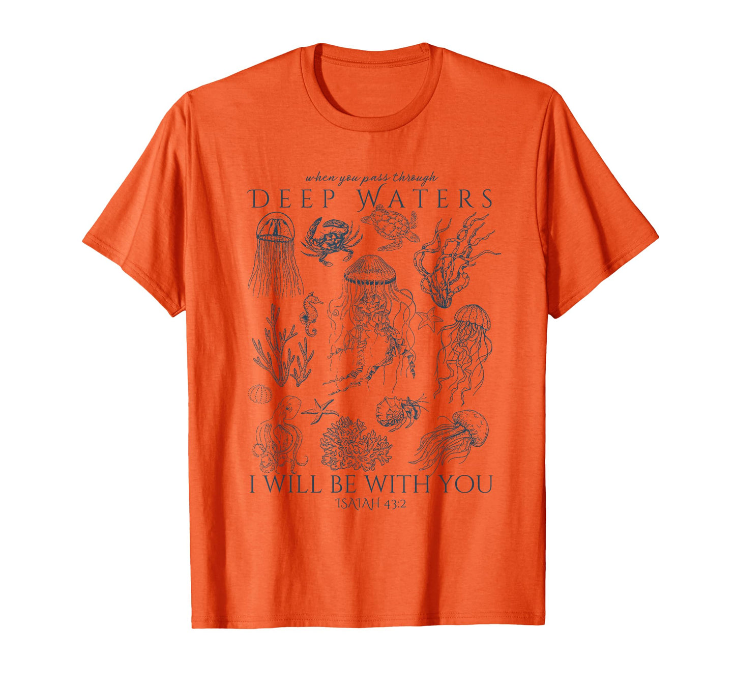 when you go through deep waters i will be with you T-Shirt