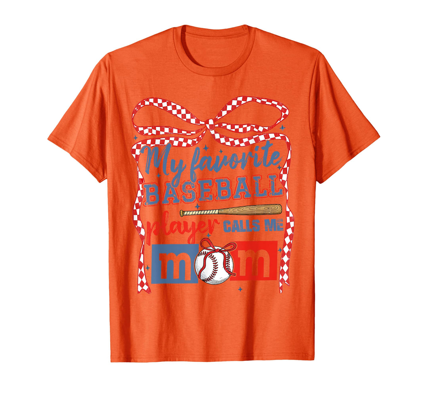 My Favorite Baseball Player Calls Me Mom Coquette Bow T-Shirt