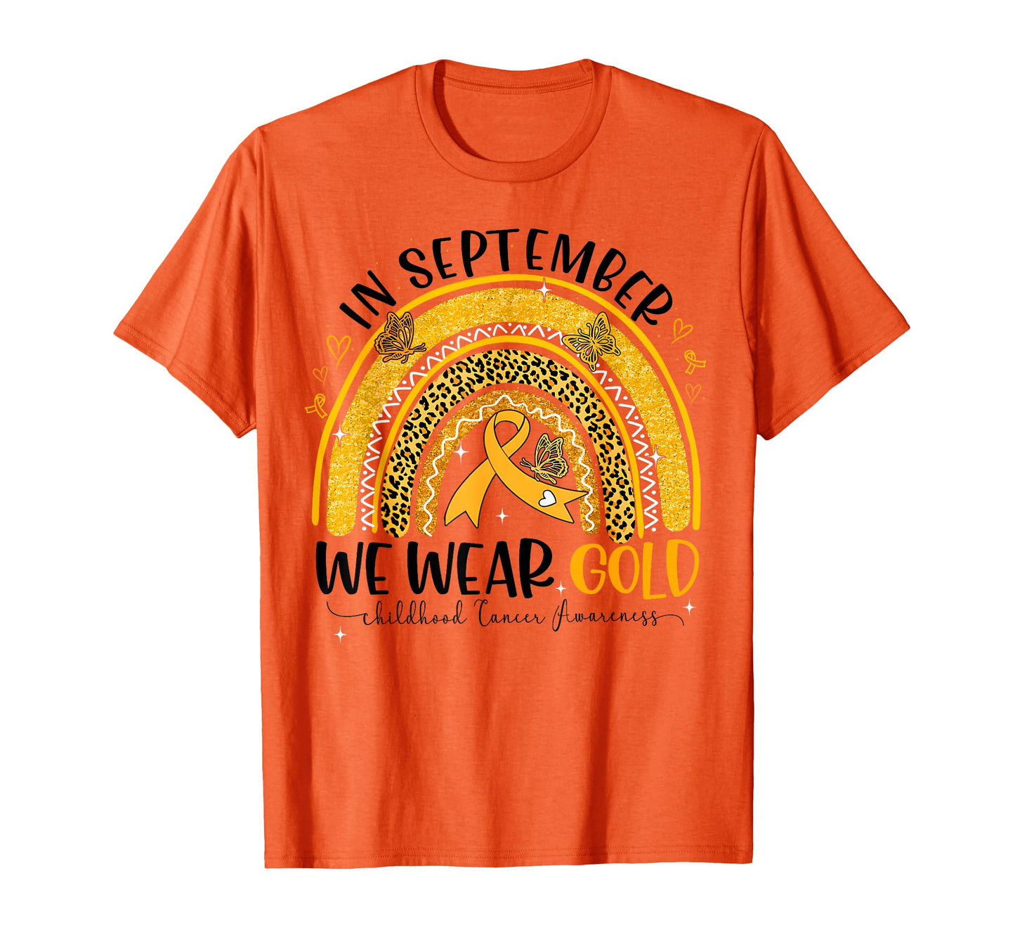 In September We Wear Gold Rainbow Childhood Cancer Awareness T-Shirt