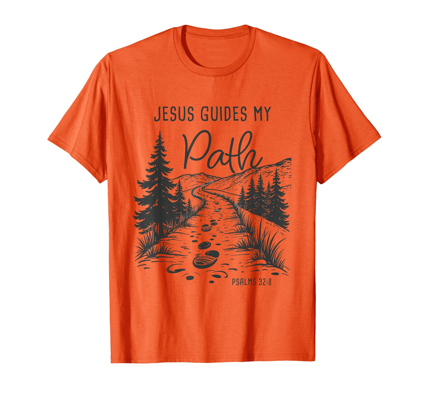 Jesus Guides My Path – Psalm 32:8 Christian Faith Camping T-Shirt