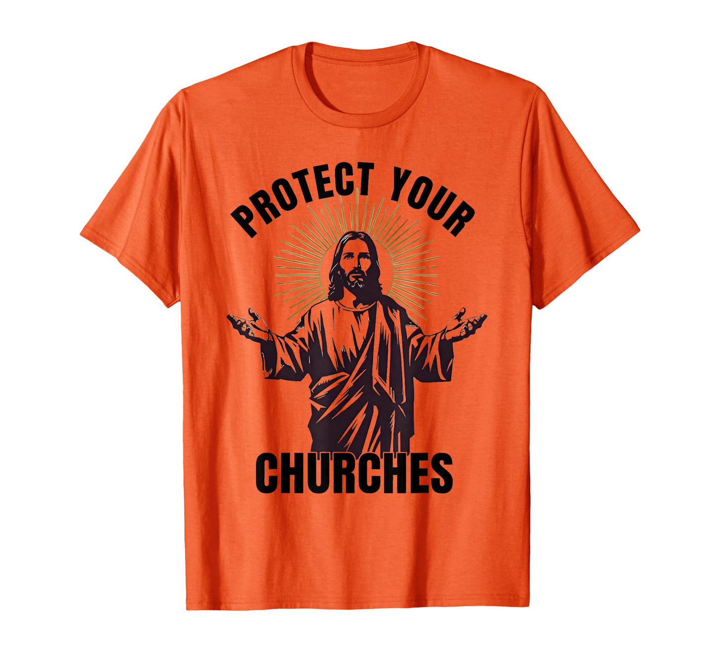 Protect Your Churches Religious Figure Faith Jesus Christian T-Shirt