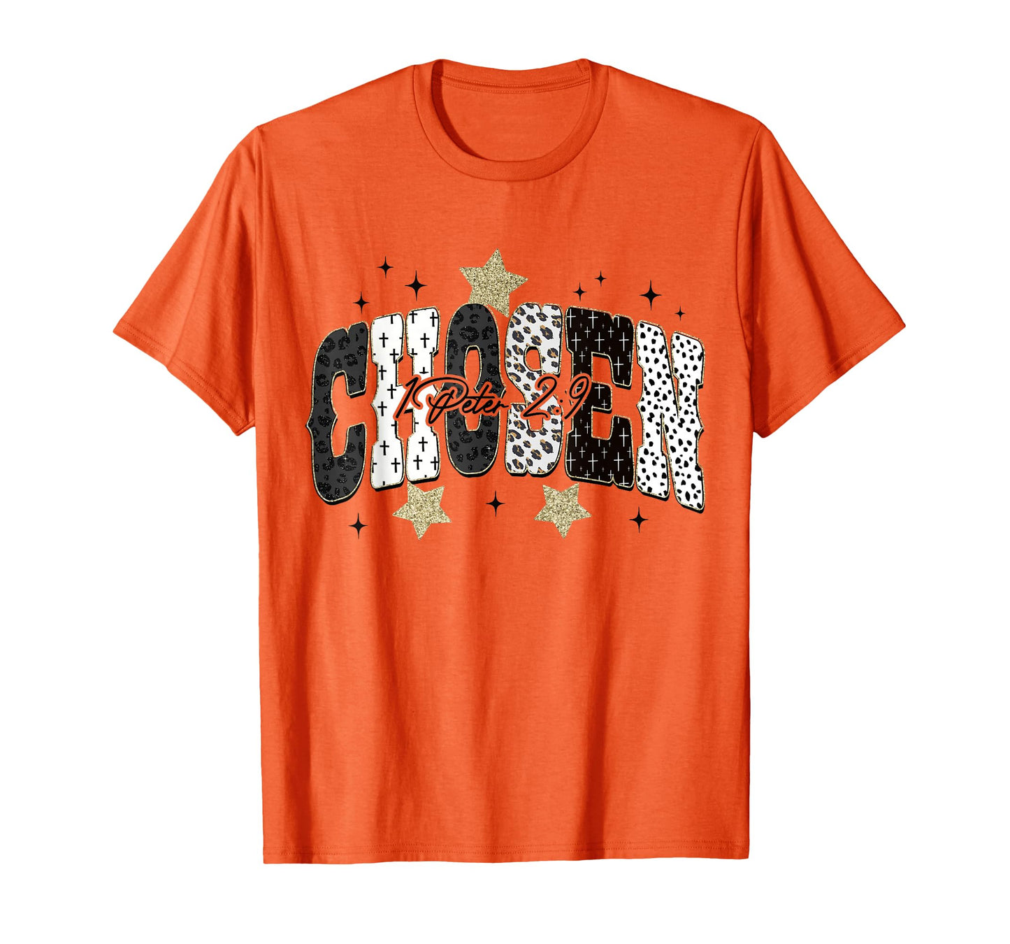 Chosen Bible Verse Jesus Faith Based Christian Women Girls T-Shirt