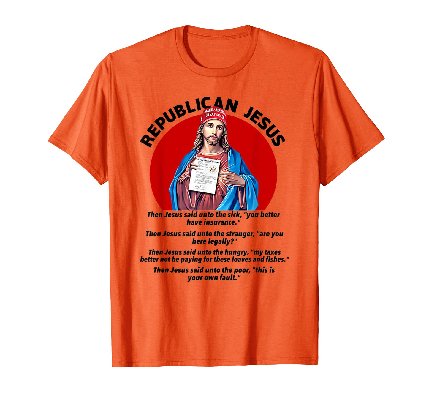 Funny Republican Jesus Christ Men Women T-Shirt
