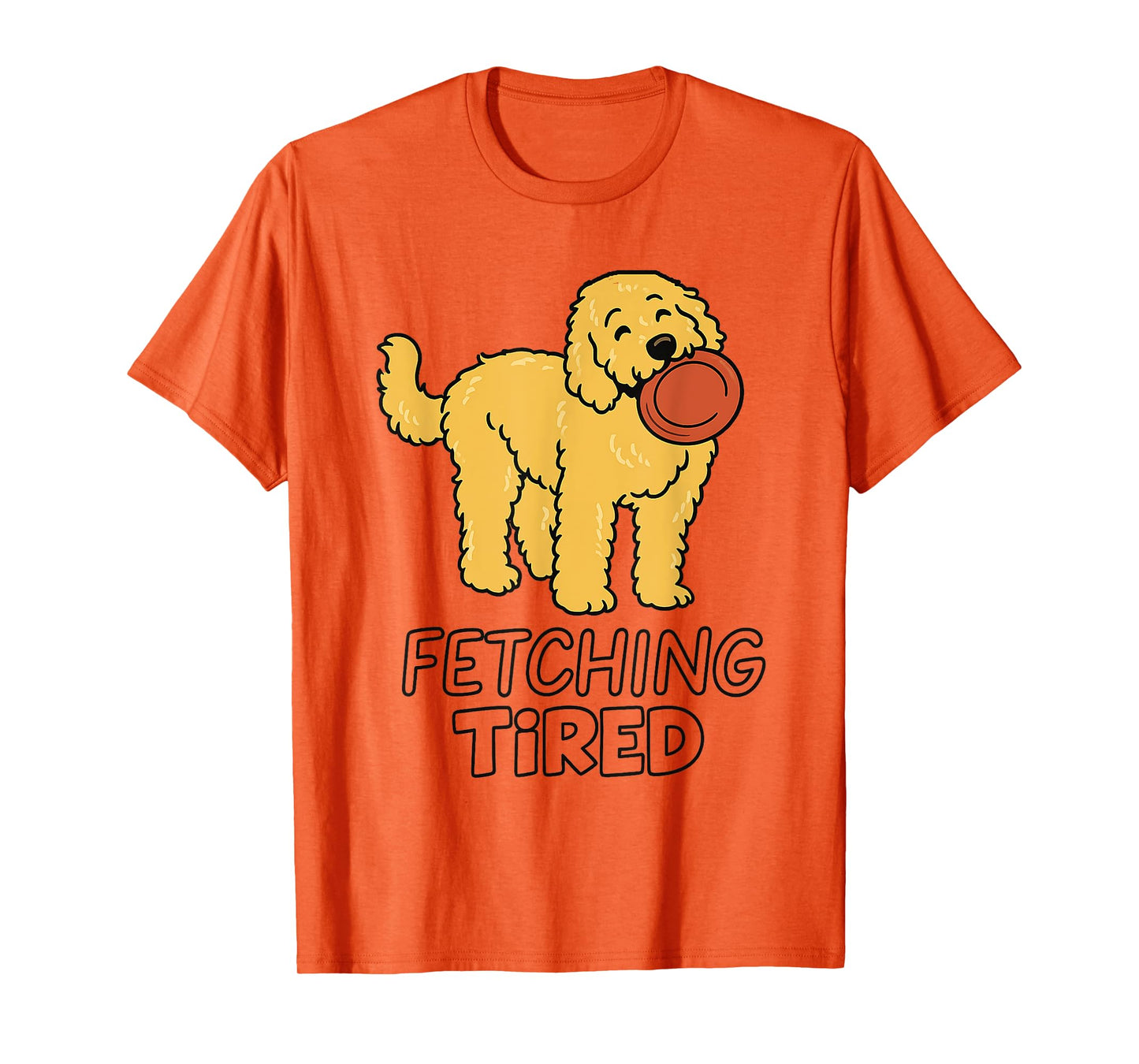 Funny Fetching Tired Frisbee Dog Lover Men Women T-Shirt
