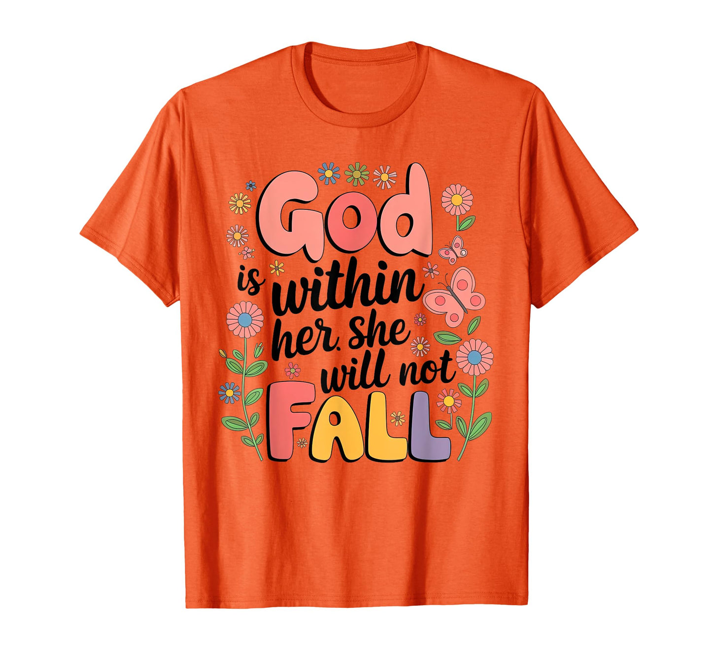 Groovy Christian Quote God Is Within Her She Will Not Fall T-Shirt