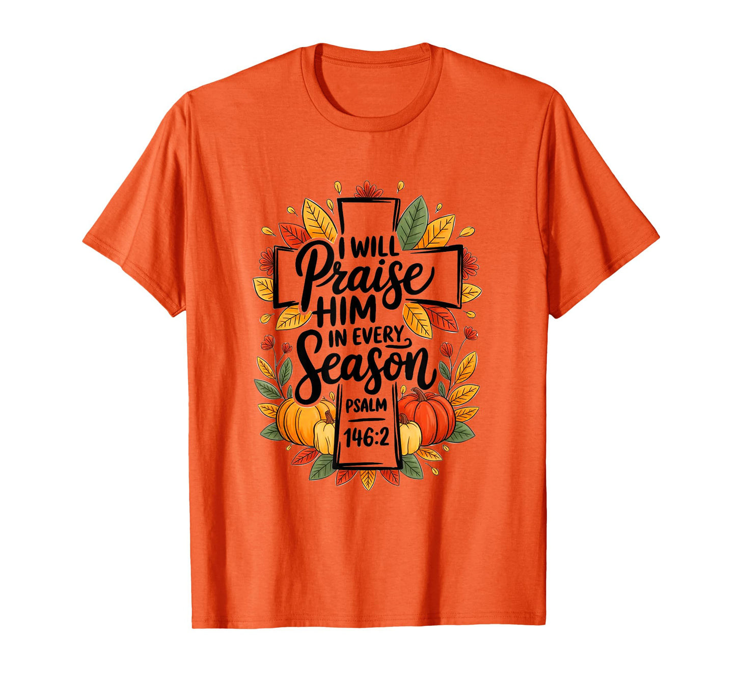 Fall Christian Cross Floral Autumn Pumpkin Bible Verse Faith T-Shirt