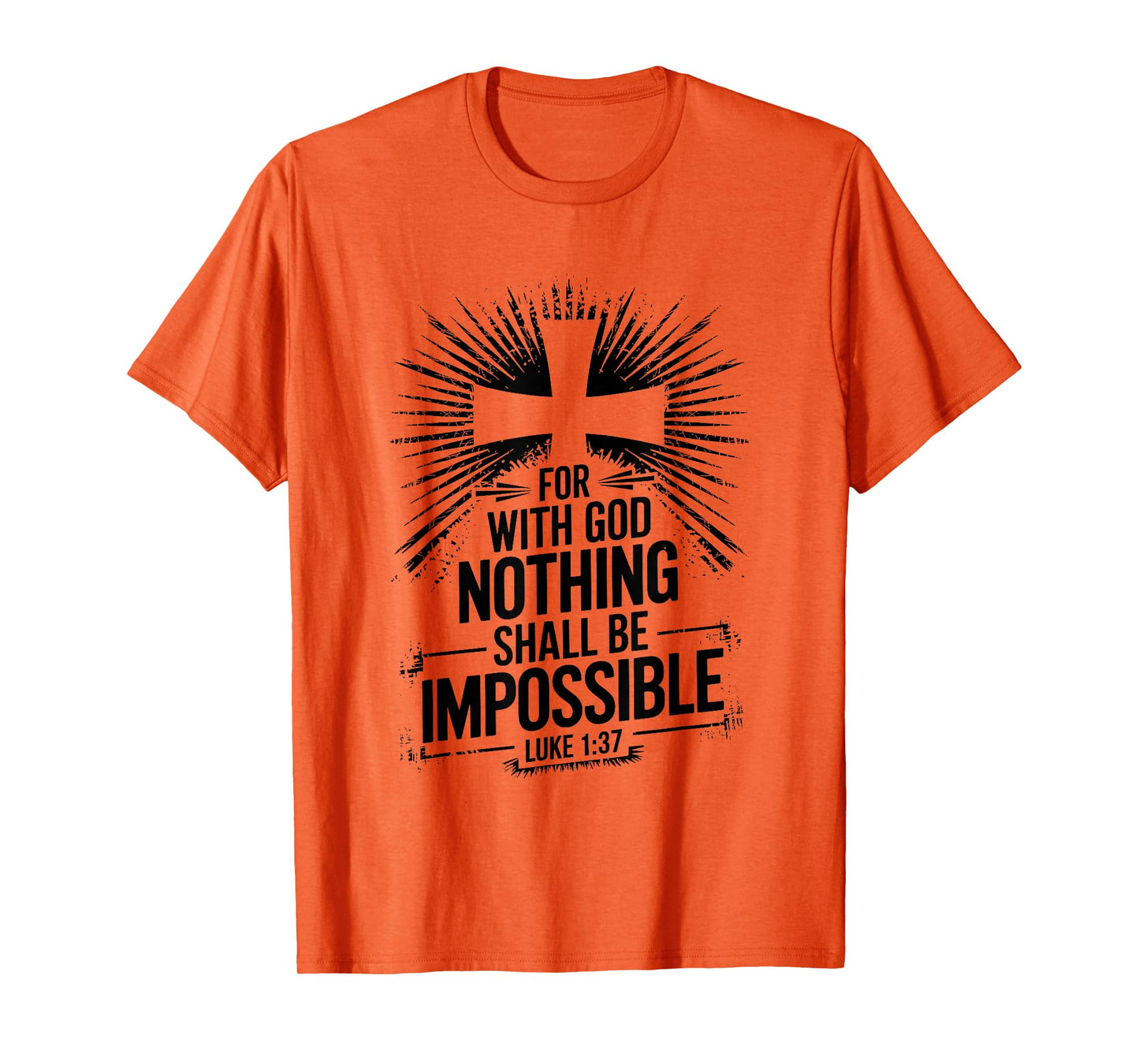 Nothing is Impossible with God Christian T-Shirt
