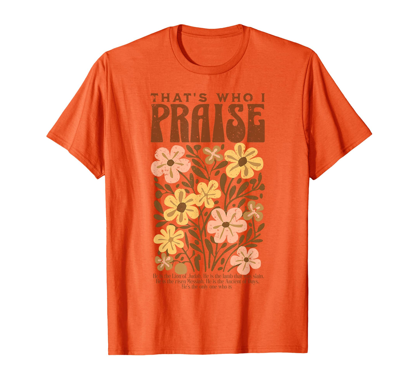 Brandon That's Who I Praise Jesus Christian Lake Merch T-Shirt