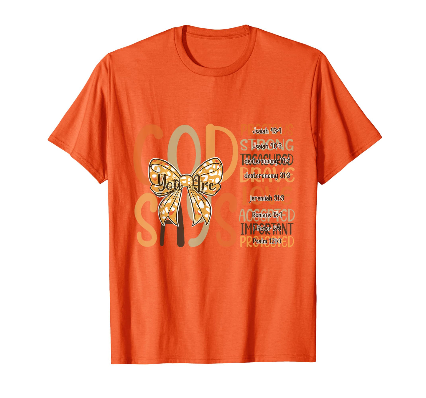 God Says You Are Autumn Fall Jesus Christian Thanksgiving T-Shirt