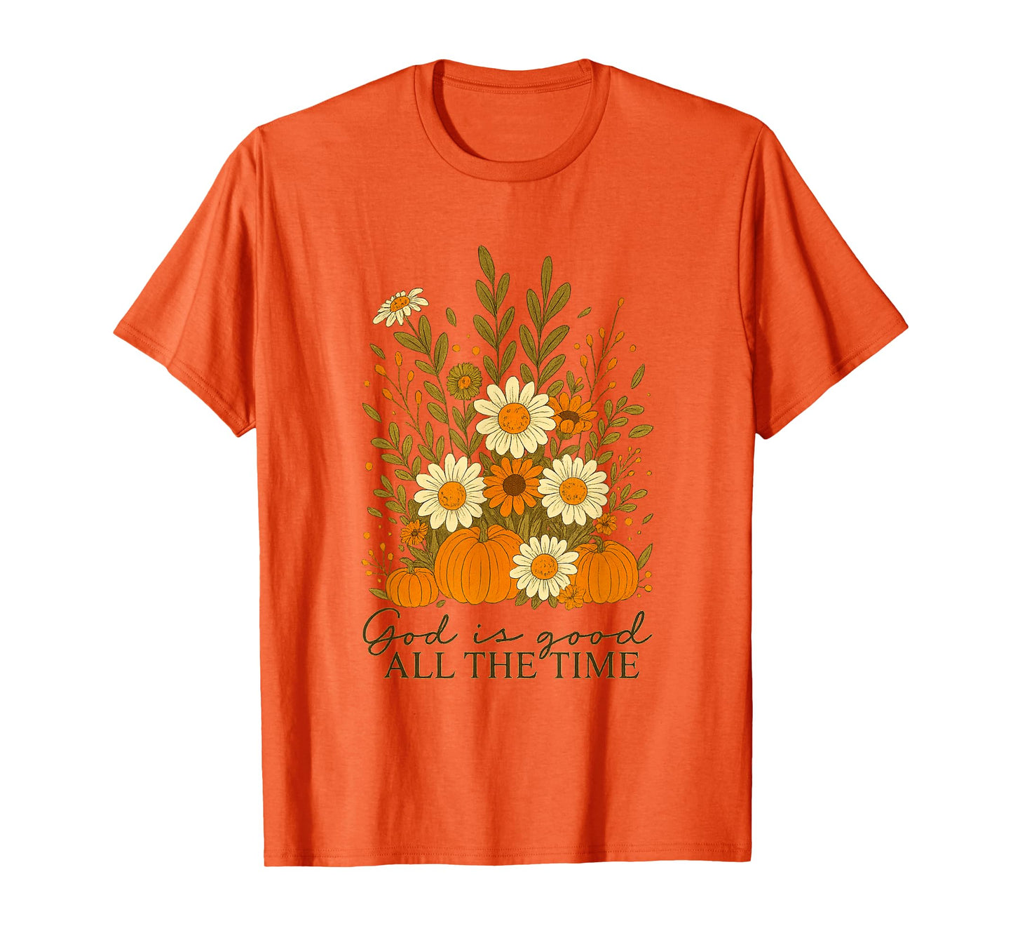 God is Good All The Time Fall Christian Autumn Pumpkin Boho T-Shirt