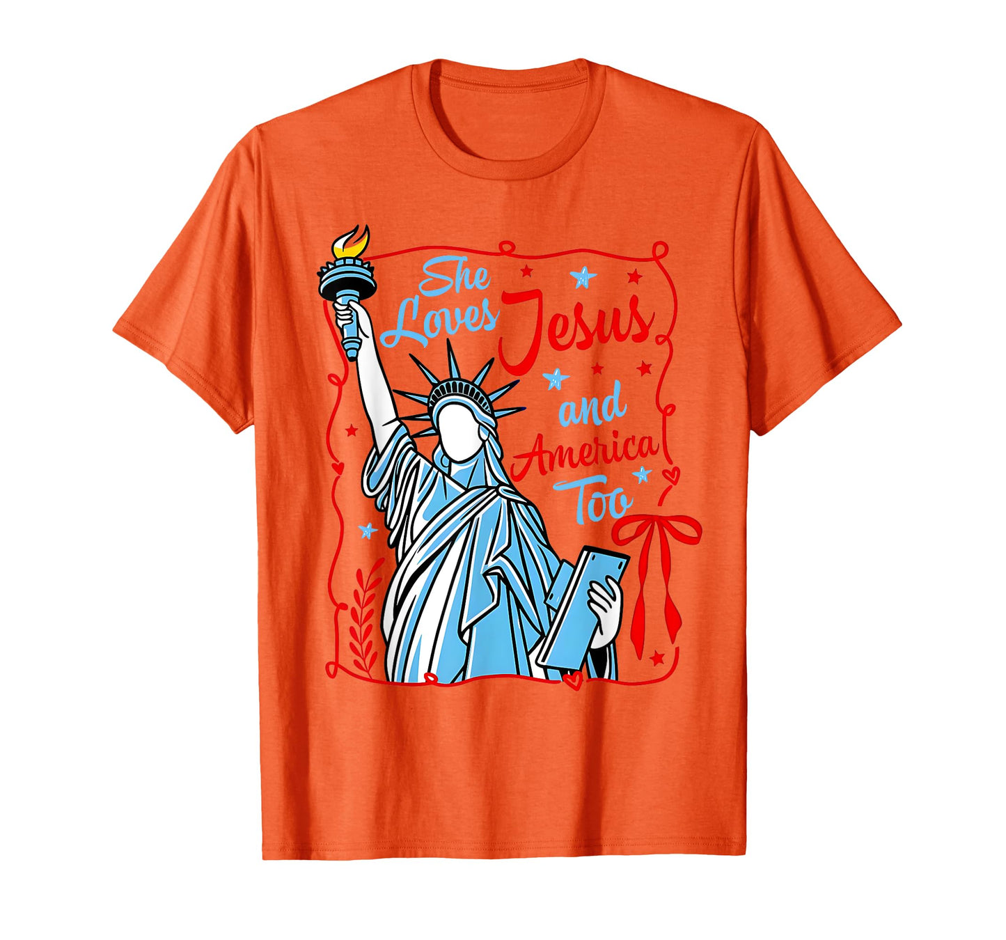 She Loves Jesus And America Too Statue Of Liberty 4th July T-Shirt