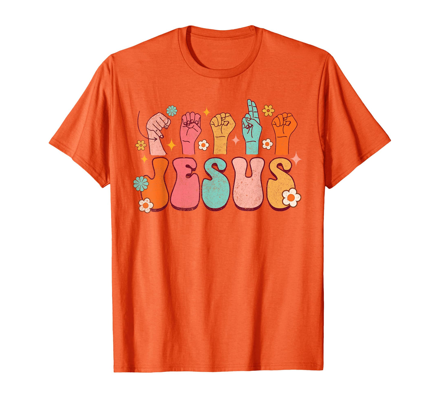 Jesus ASL Sign Language Christian ASL D/HH Teacher Groovy Men Women T-Shirt