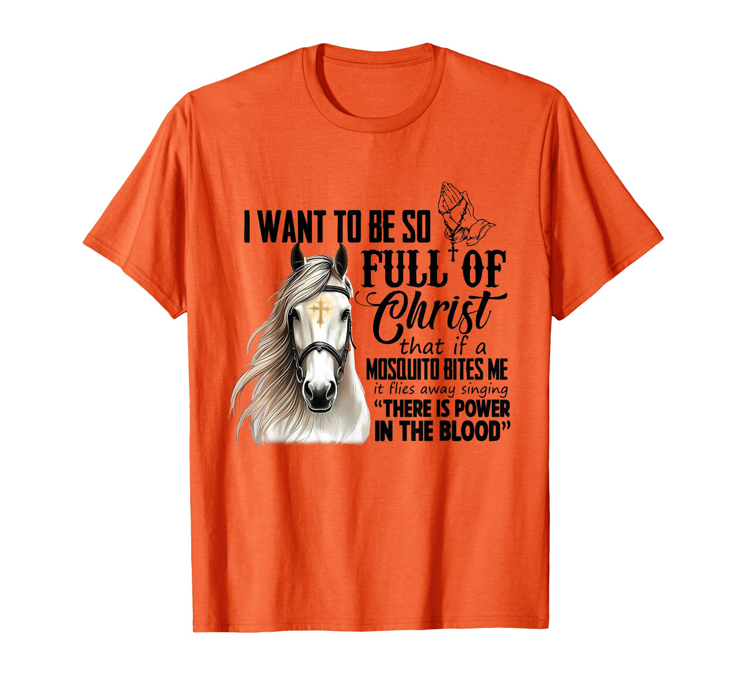 There Is Power In The Blood Tees Gift For Horse Lovers T-Shirt