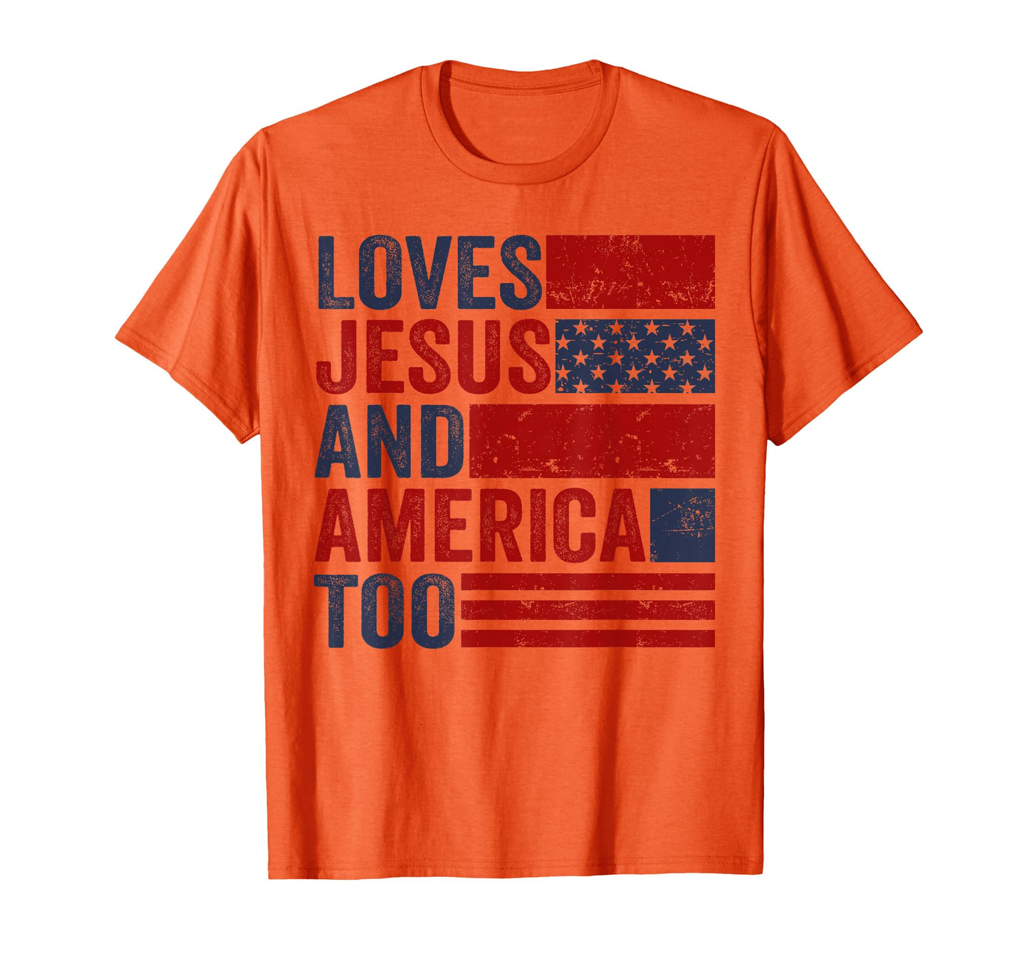 Loves Jesus and America Too God Christian 4th of July T-Shirt