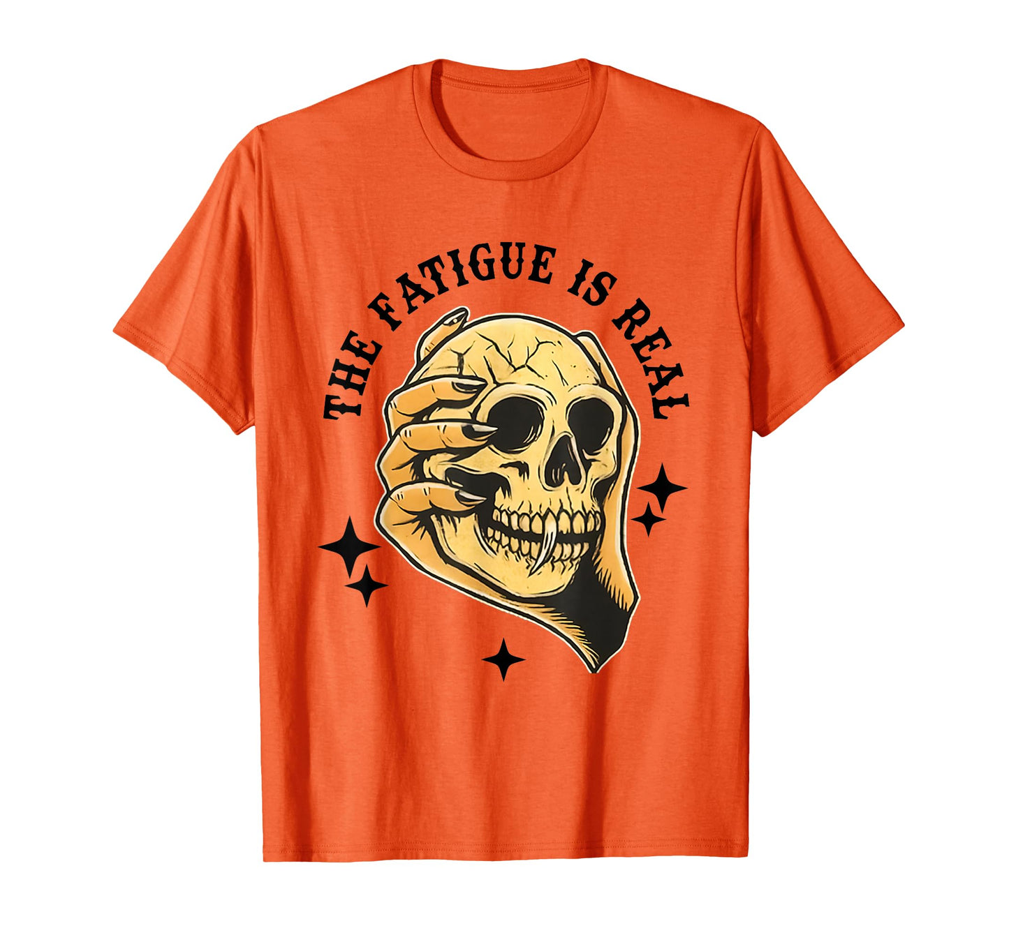 The Fatigue is Real Skull T-Shirt