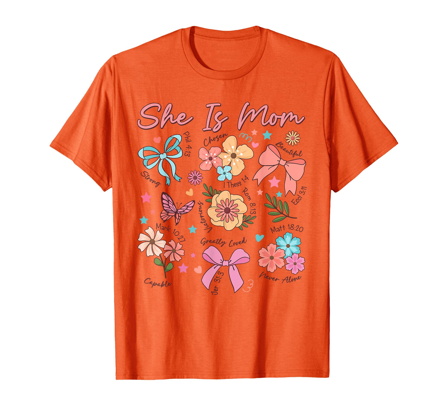 She is Mom Coquette Christian Mama Boho Floral Mother's Day T-Shirt