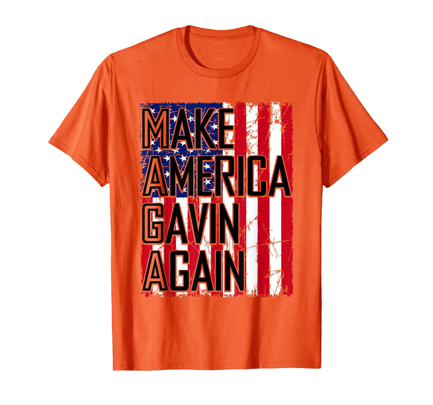 Make America Gavin Again Funny Sarcastic Saying Quote Meme T-Shirt