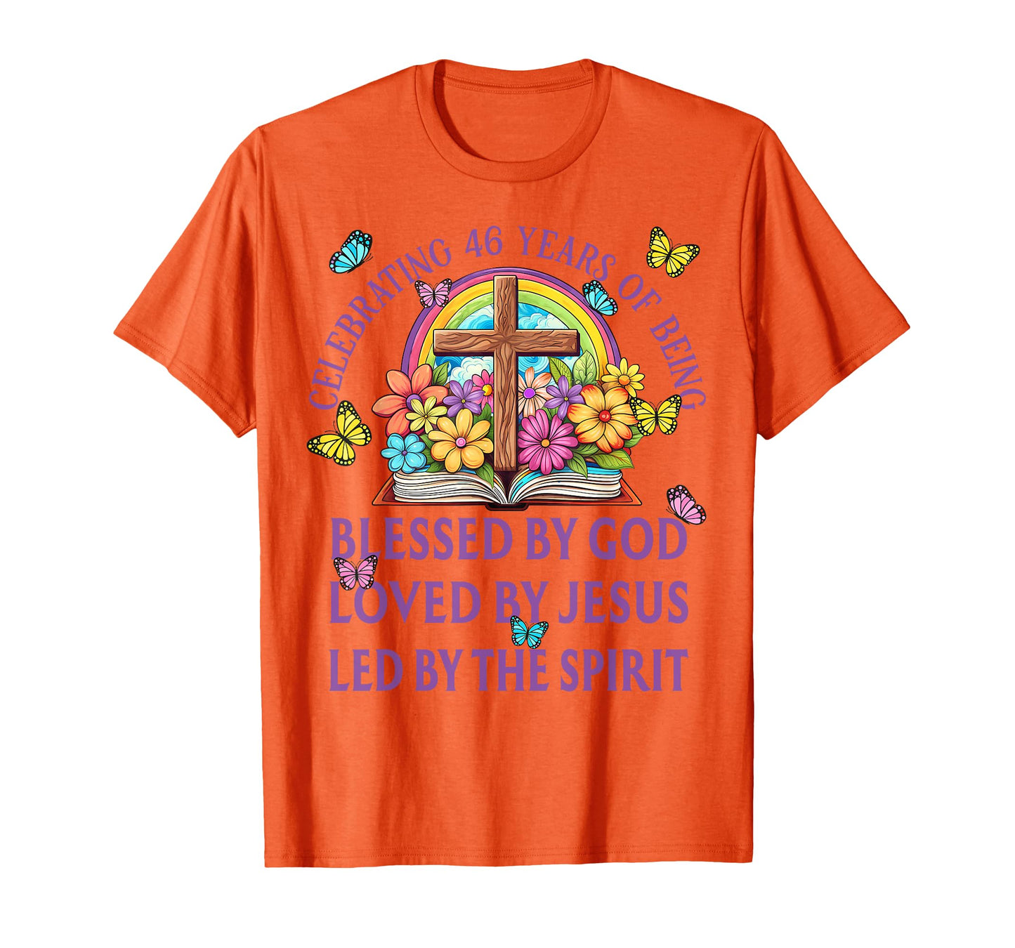 Blessed By God For 46 Years Rainbow And Flowers Birthday T-Shirt