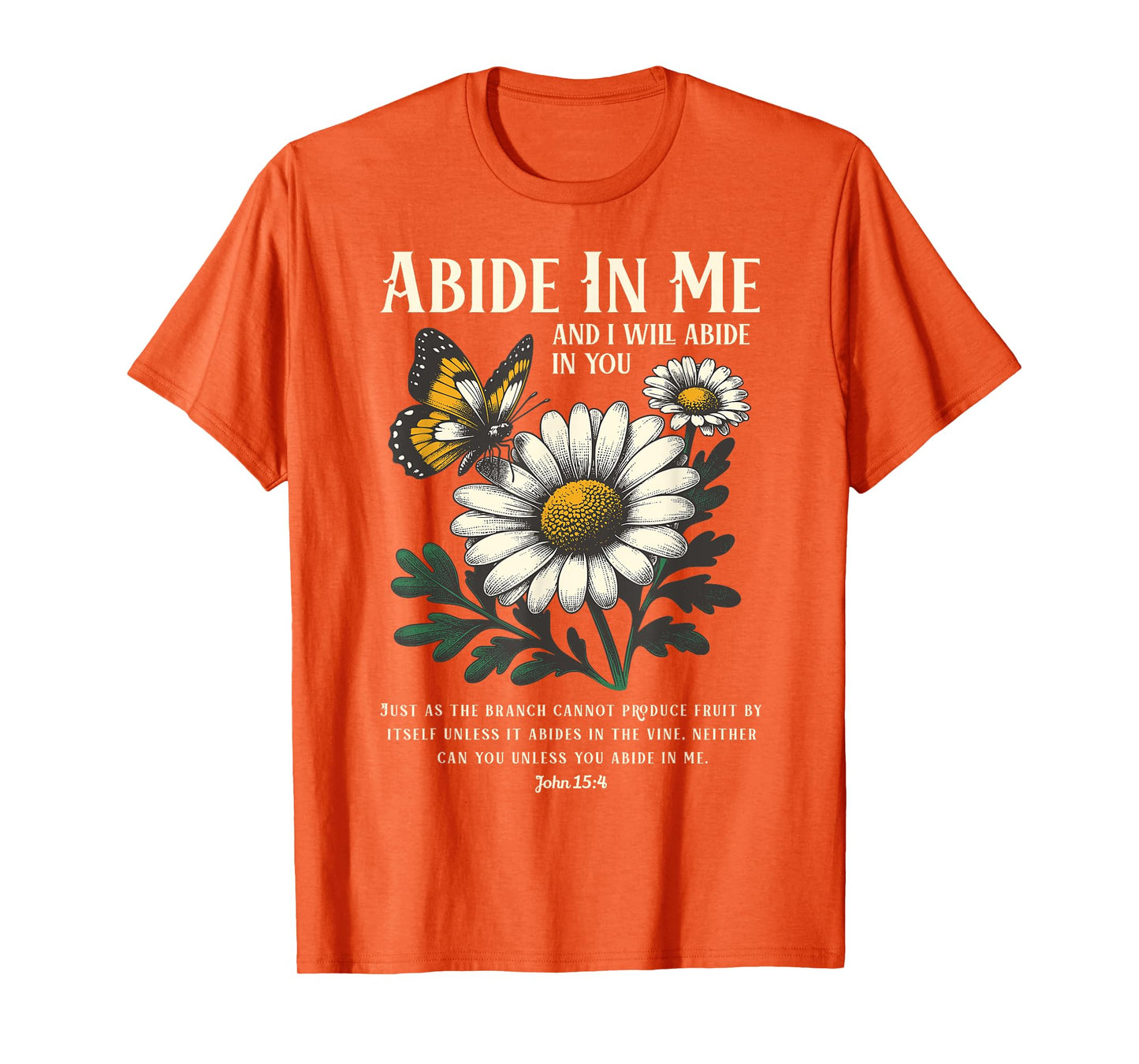 Abide In Me John 15:4 Christian Bible Scripture Wildflowers T-Shirt