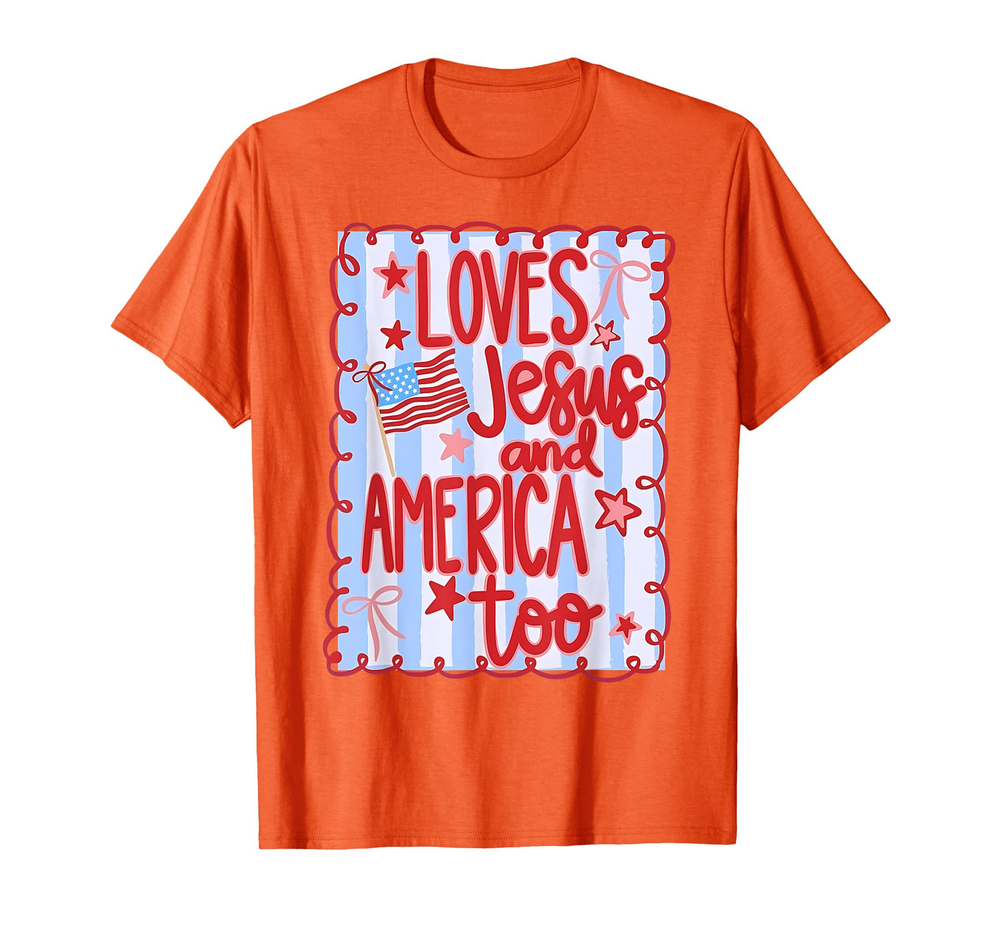 She Loves Jesus And America Too, Jesus Fourth of July T-Shirt