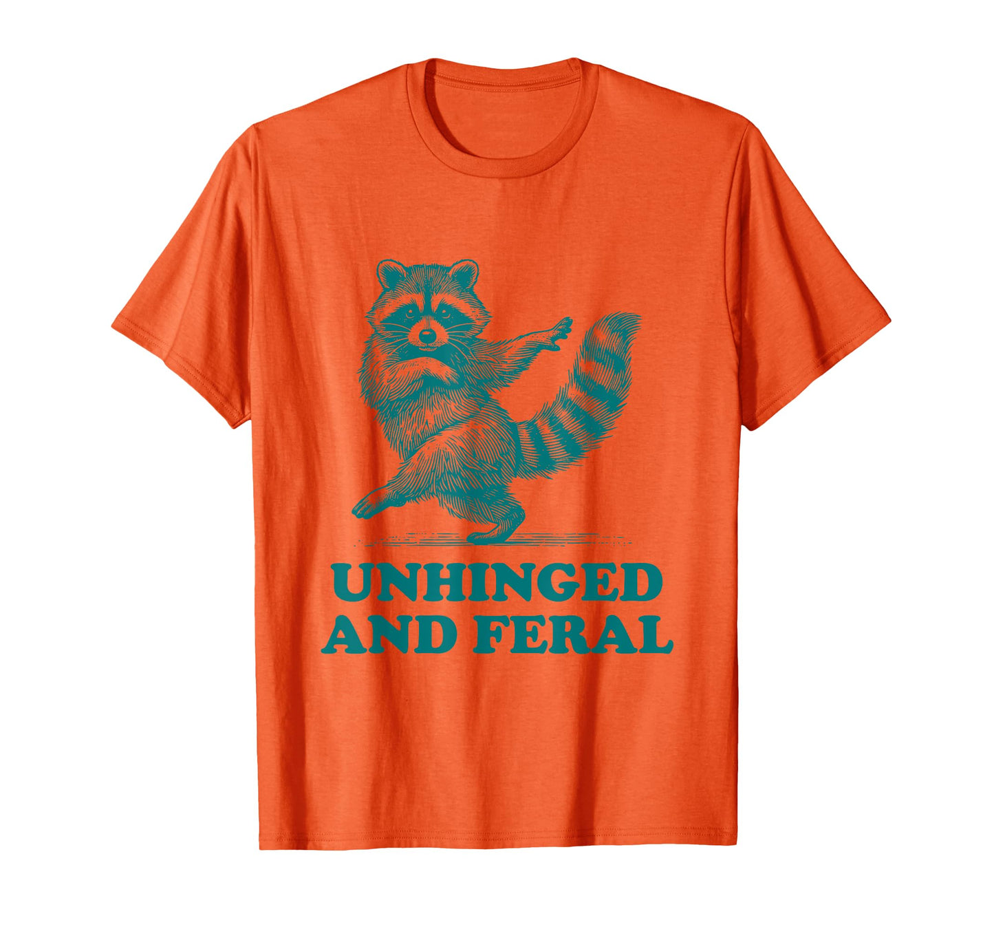 Unhinged And Feral Vintage Funny Raccoon T-Shirt