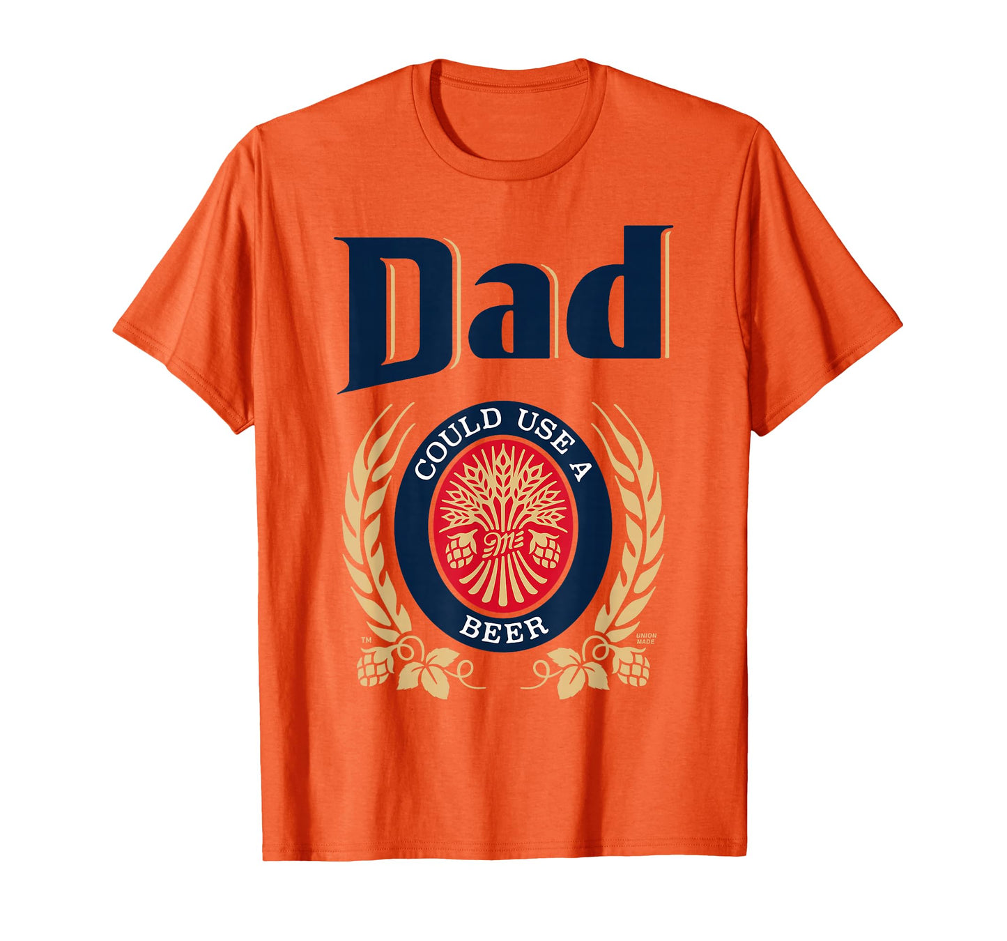 Dad Could Use A Beer T-Shirt