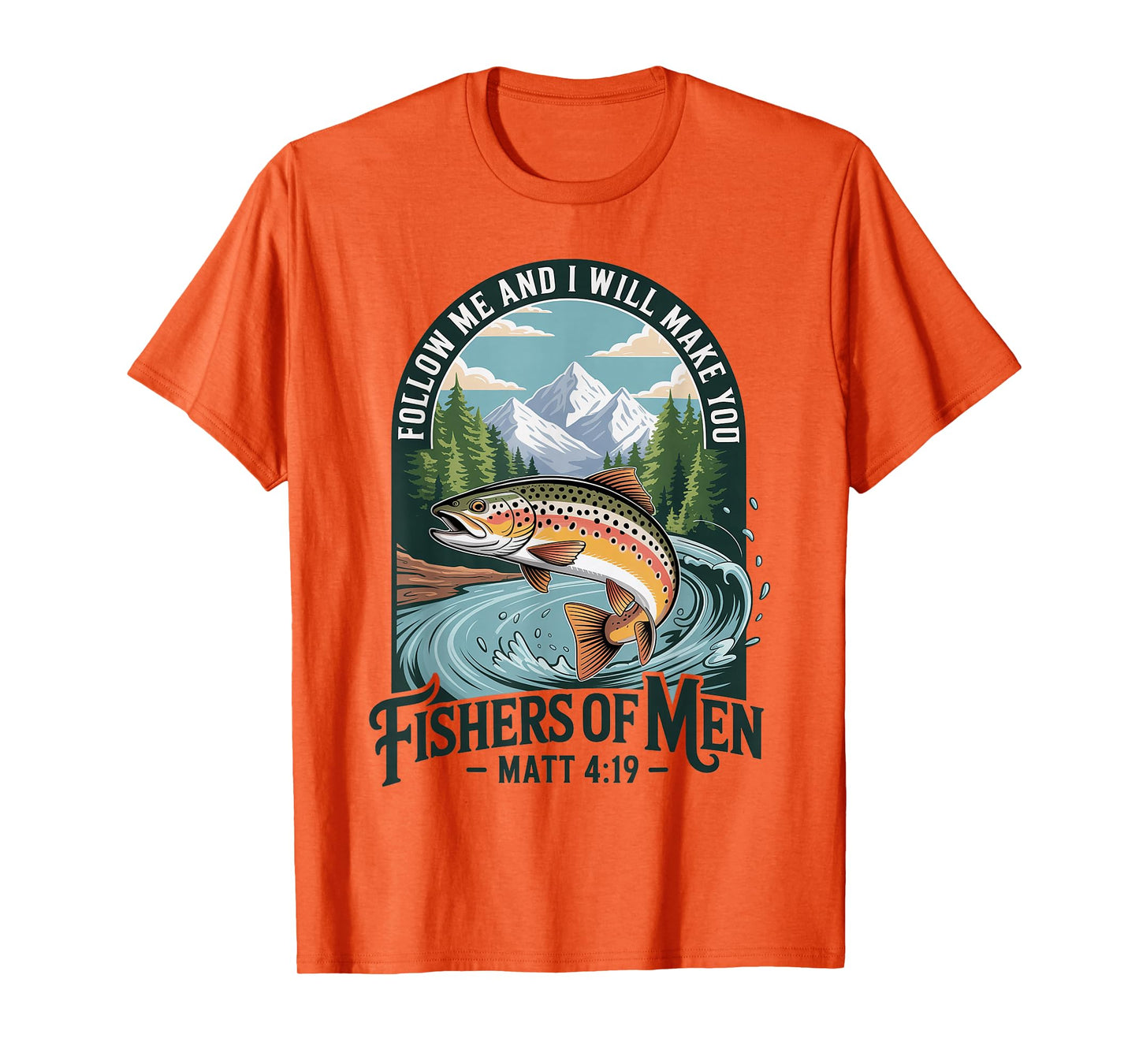 Christian Fishing Hunting Outdoor Tee Matt 4:19 Church T-Shirt