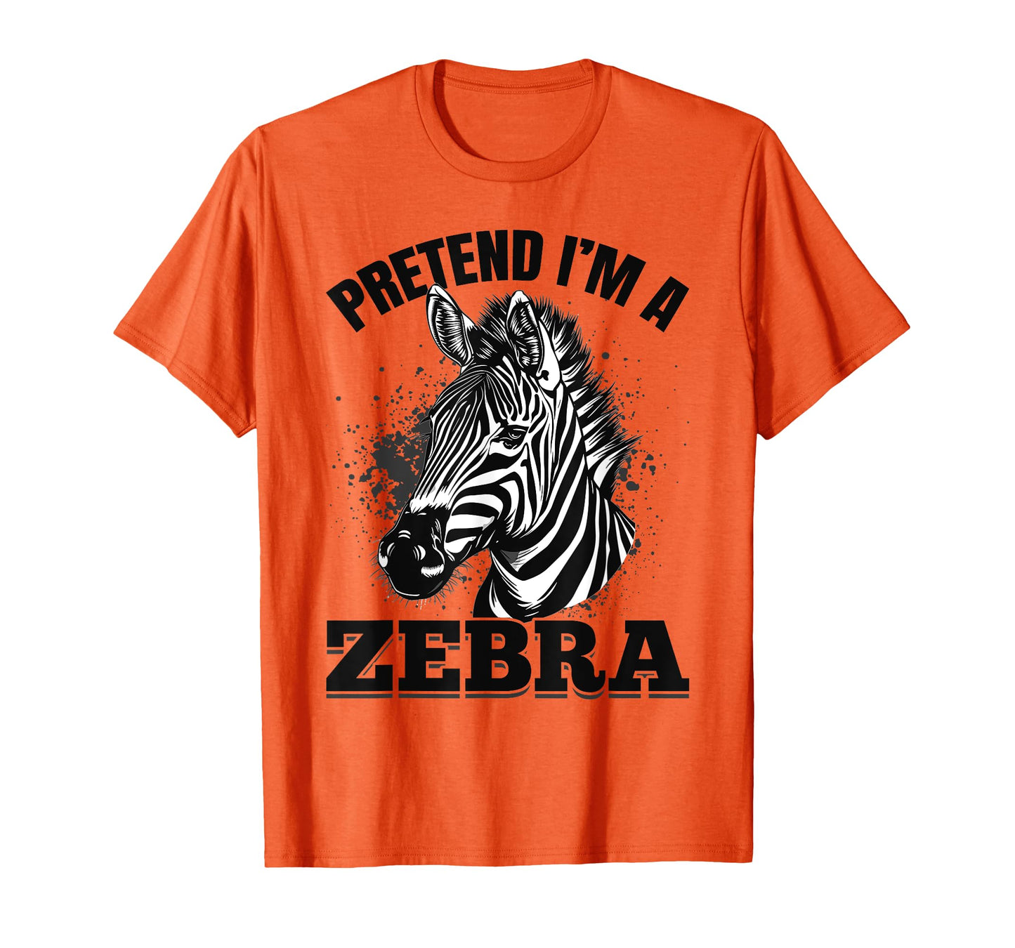Funny Zebra Animal Pretend I'm A Zebra T-Shirt
