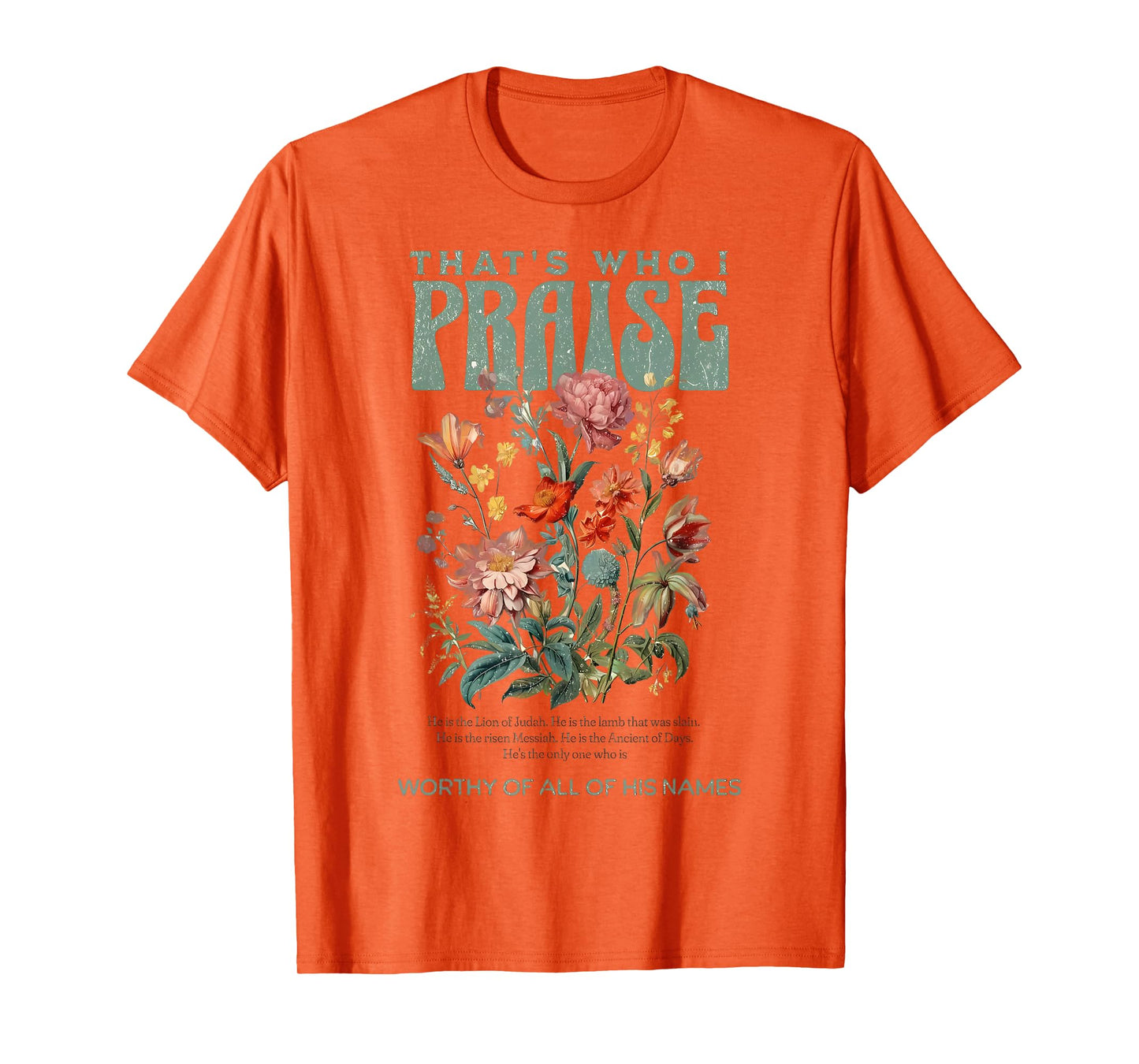 Brandon That's Who I Praise Jesus Christian Lake Merch T-Shirt