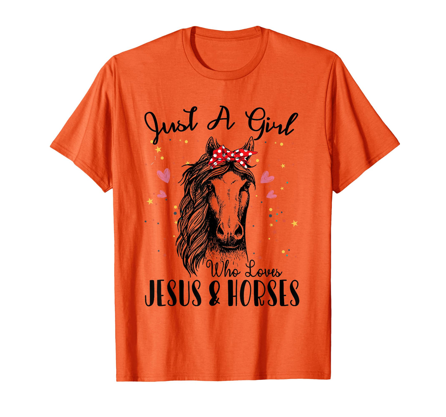 Just A Girl Who Loves Horses & Jesus Shirt Horse Riding T-Shirt