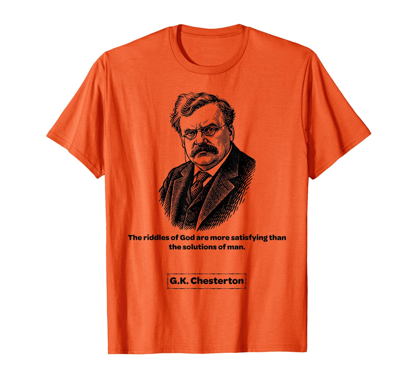 G.K. Chesterton Riddles of God Men Women Kids Gift T-Shirt