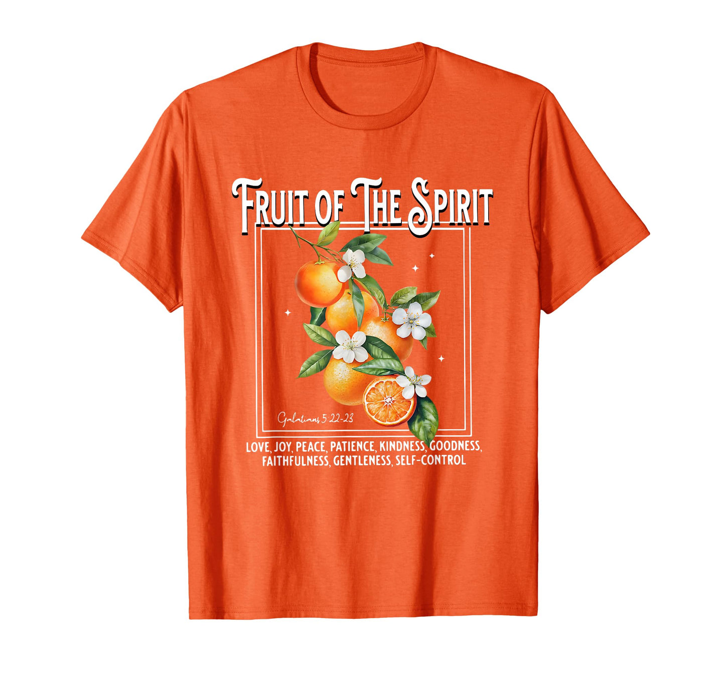 Fruit of The Spirit Christian Vintage Oranges Bible Verse T-Shirt