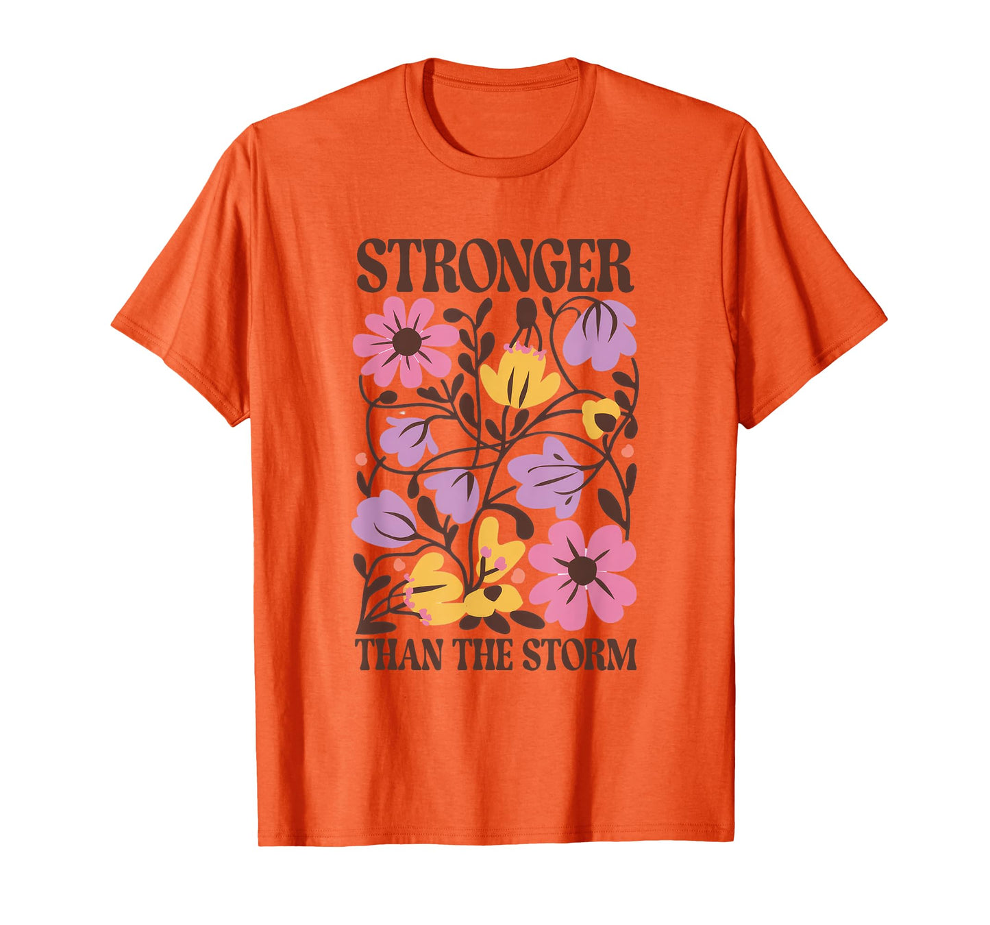 Stronger Than The Storm Religious Jesus Christian God Flower T-Shirt