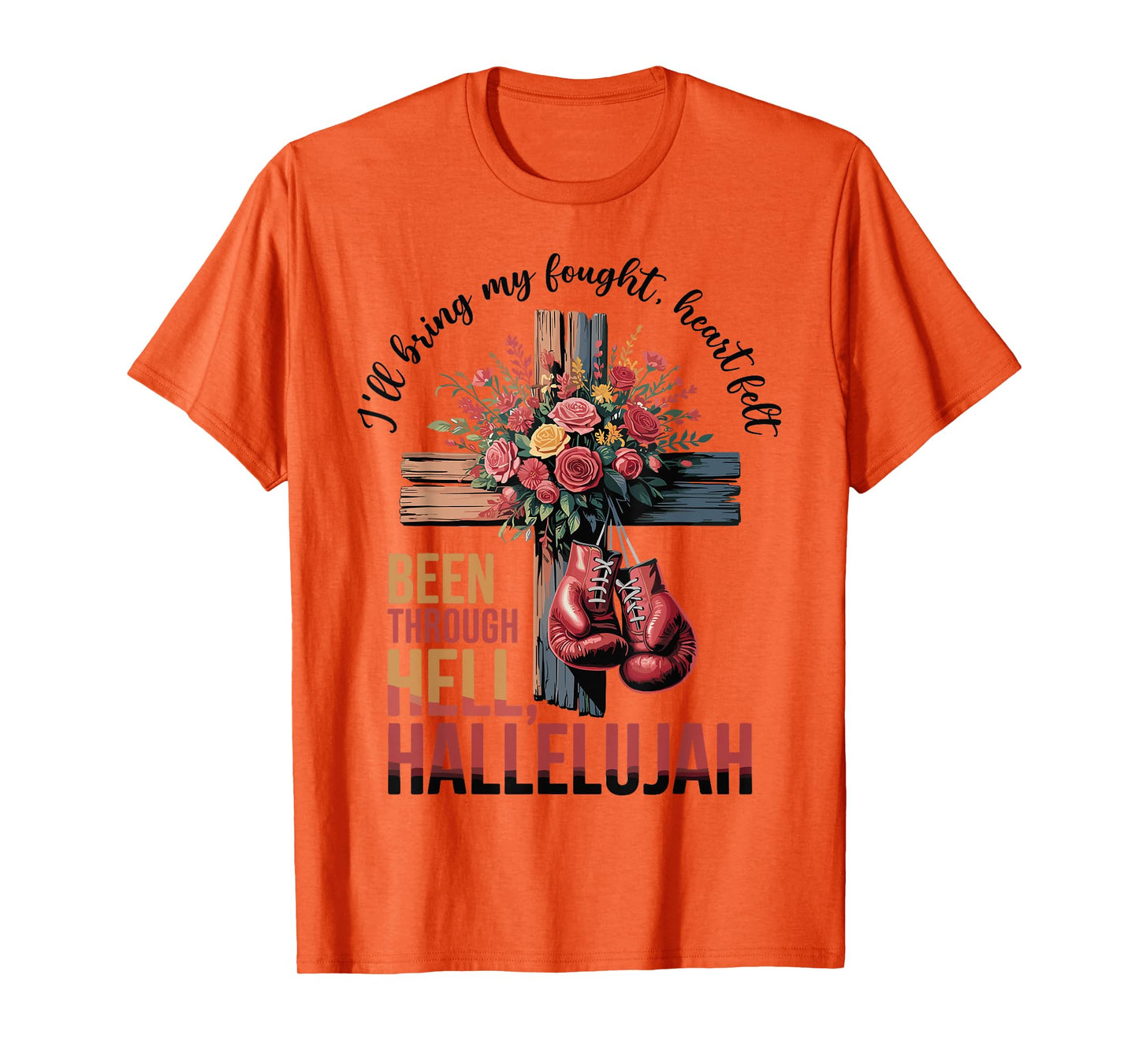 Brandon Hard Fought Hallelujah Praise Jesus Christian T-Shirt