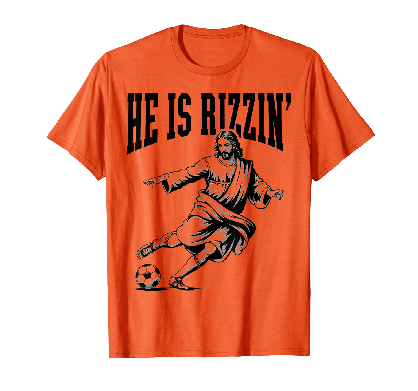 Rizzen Funny Sports Rizz He is Rizzin Jesus Playing Soccer T-Shirt