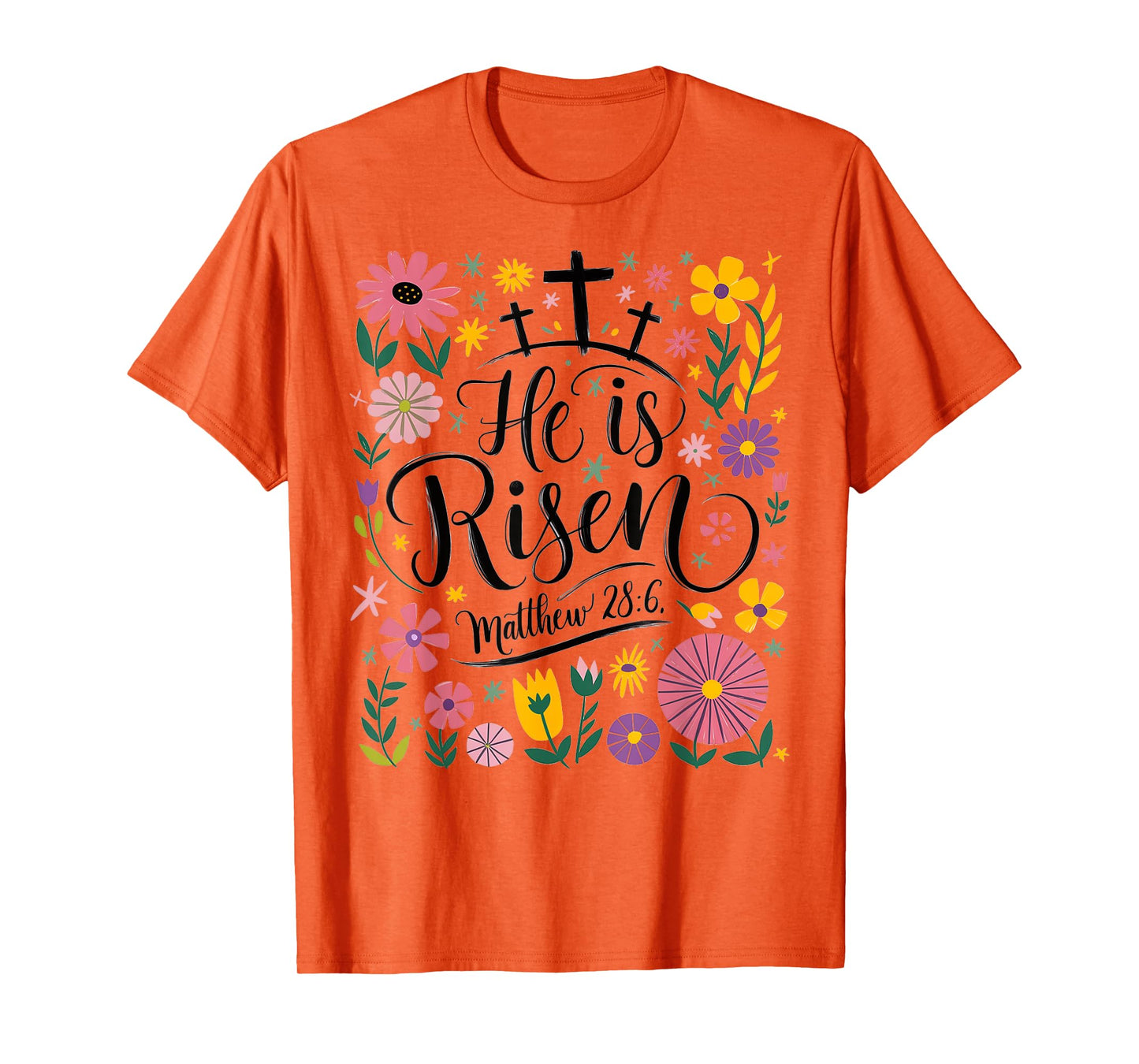 He Is Risen Jesus Christian Easter Flower Floral Women Girl T-Shirt