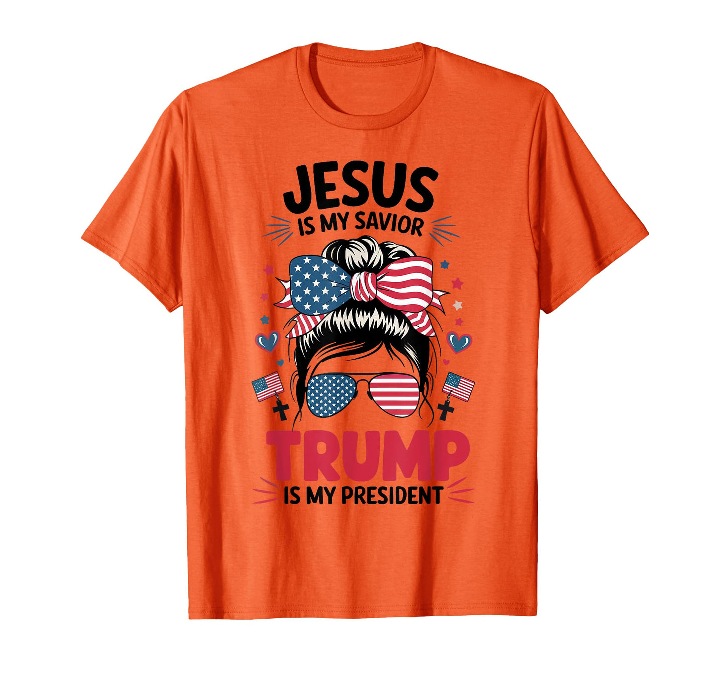 Girl Jesus My Savior Trump President Christian Women Youth T-Shirt