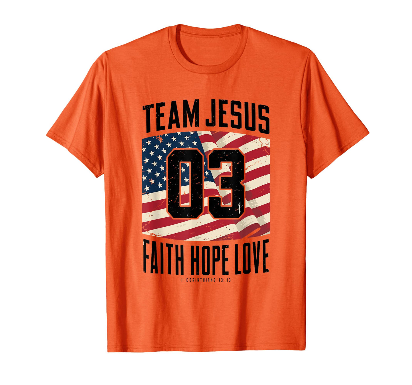 Christian - Team Jesus 03 Faith Hope Love T-Shirt