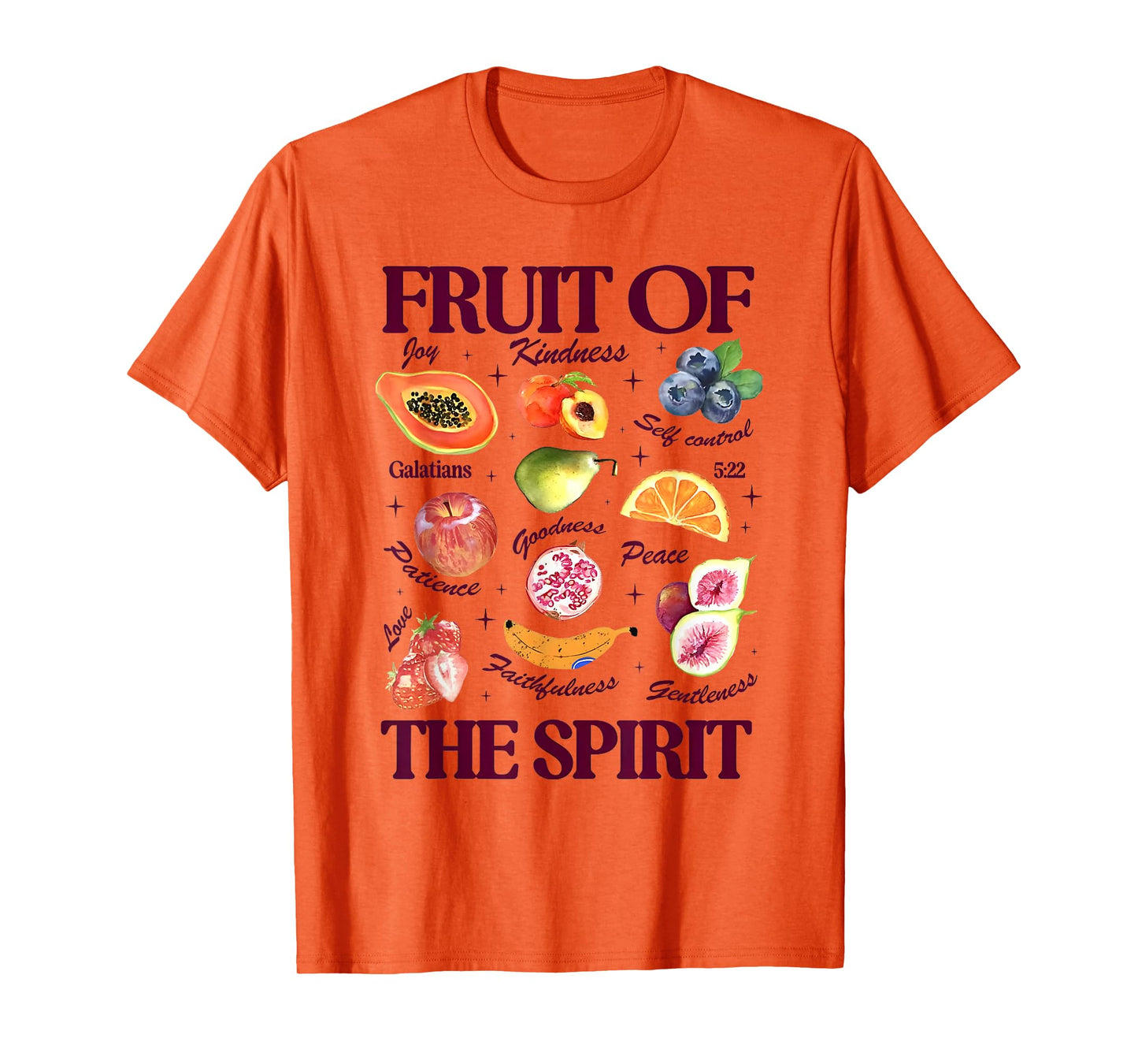 Fruit of the Spirit Galatians 5 22 T-Shirt