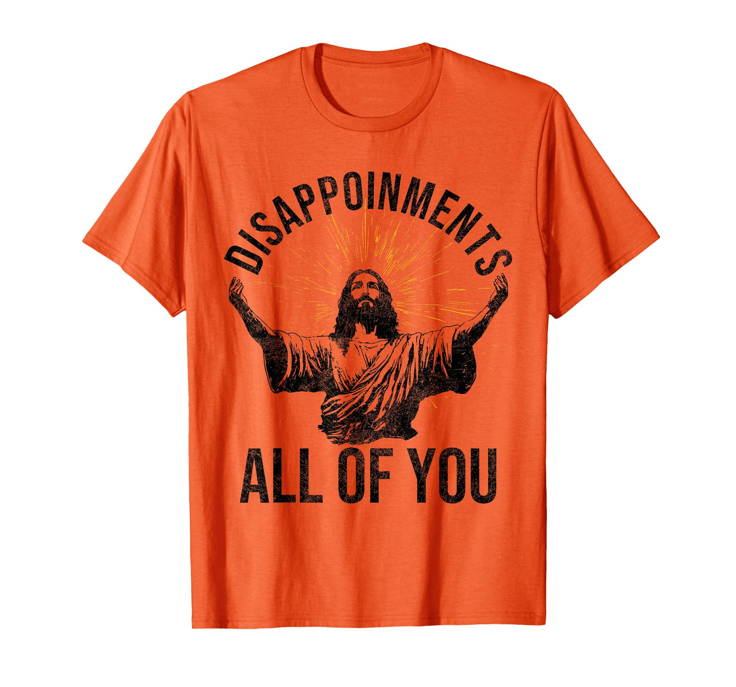 Funny Jesus Christian Clothing. Disappointments All Of You Sarcastic Christian Jesus Shirt - Grey, Unisex-Adults, Short Sleeve, T-Shirt, Small