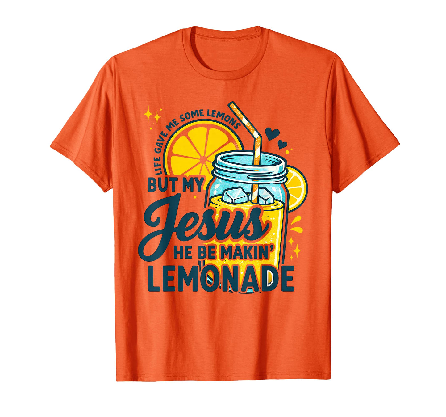 Life Gave Me Some Lemons Christian Jesus Bible Verse T-Shirt