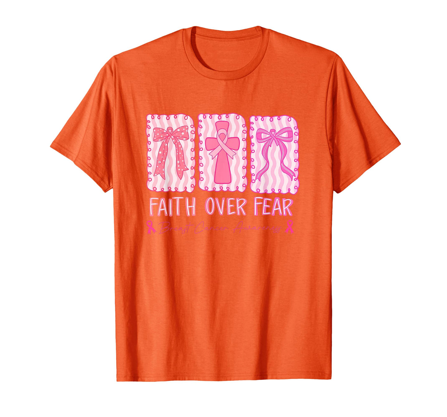 Faith Over Fear Breast Cancer Awareness T-Shirt