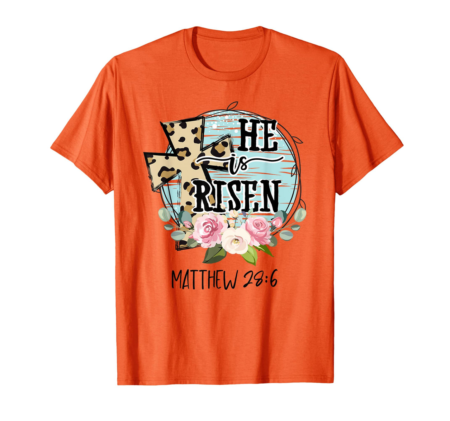 He is Risen Jesus Christian Happy Easter Floral Wreath Women T-Shirt