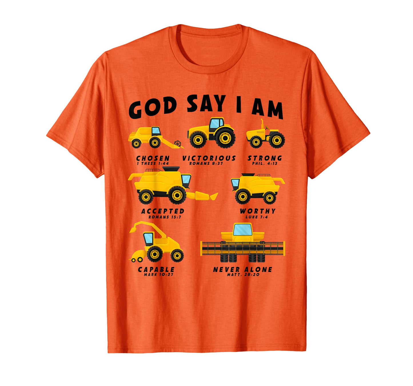 God Says I Am Tractor Farm Truck Toddler Kids Bible Verse T-Shirt