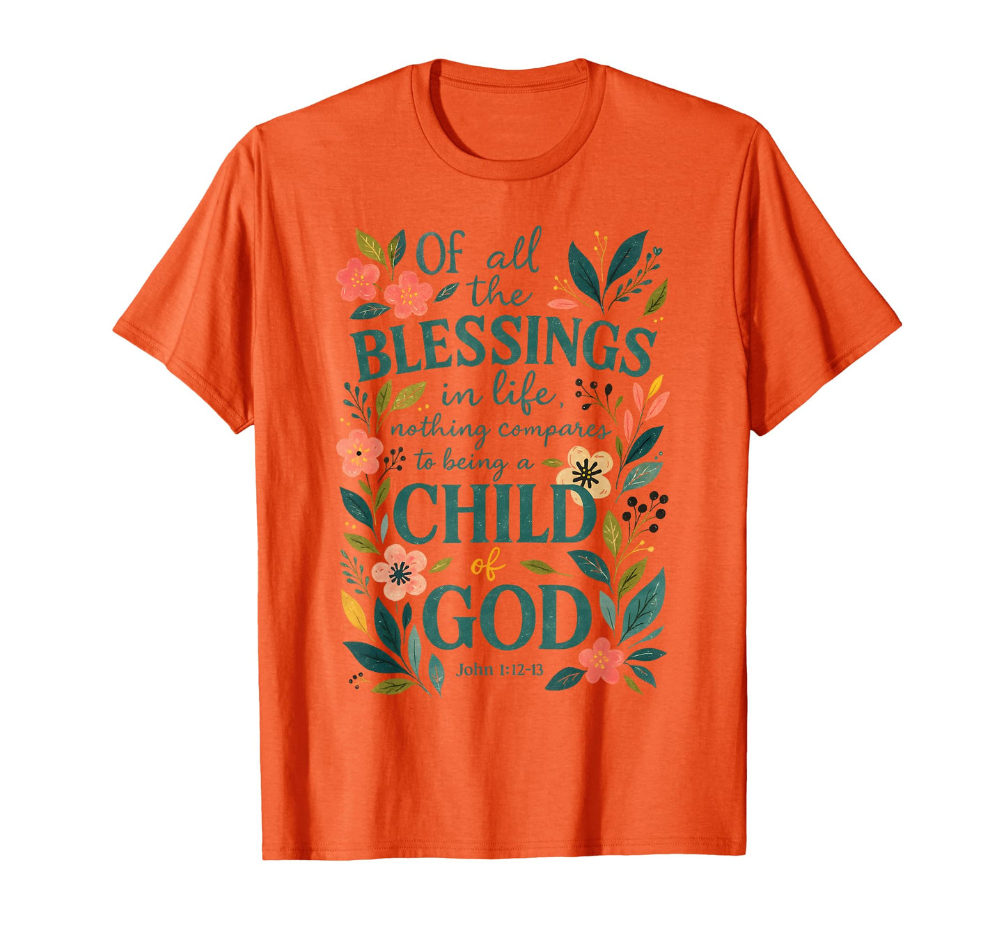 Christian Bible Verse Floral &Design Child God Blessings T-Shirt