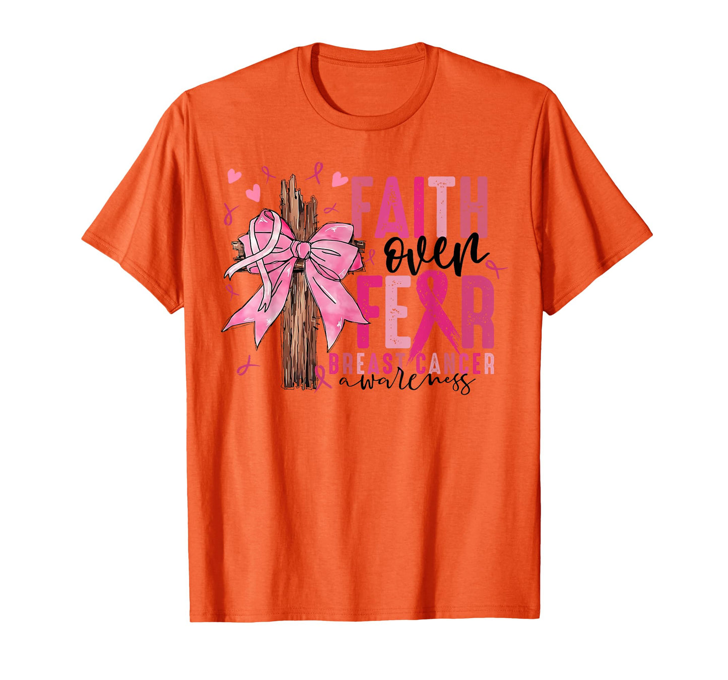 Faith Over Fear Bow Cross Breast Cancer Awareness Wear Pink T-Shirt